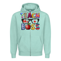 Teach Like A Boss Zipper Hoodie | Teevron