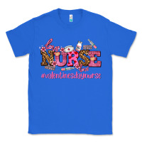 True Royal nurse with valentines day element Classic Tee - AdoDesignShop