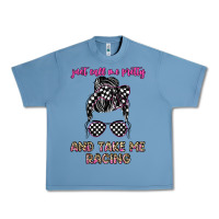 Pebble Blue just call me pretty and take me racing Urban Heavy Tee - JahusDesignShop