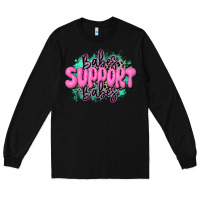 Black babes support babes Long Sleeve Tee - JahusDesignShop