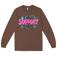 Chestnut babes support babes Long Sleeve Tee - JahusDesignShop