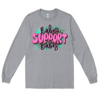Heather Grey babes support babes Long Sleeve Tee - JahusDesignShop