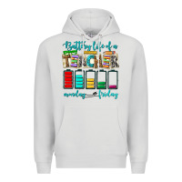 Dove Grey battery life of a teacher monday friday Premium Hoodie - NancyCooperArtShop