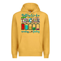 Mustard battery life of a teacher monday friday Premium Hoodie - NancyCooperArtShop