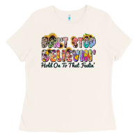 Bone don't stop believin' hold on to that feeling Ladies Tee - Zillion Design Studio