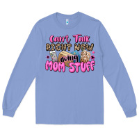 Colony Blue can't talk right now doing mom stuff Long Sleeve Tee - JahusDesignShop