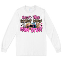White can't talk right now doing mom stuff Long Sleeve Tee - JahusDesignShop