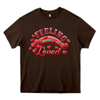 Chocolate Brown feeling loved valentine's day Heavy Core Tee - RanaPortraitStore