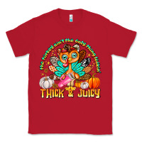 Red The Turkey Ain’t The Only Thing Lookin Thick & J Classic Tee - CowhideDigitalArt