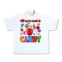 White all you need is candy Urban Heavy Tee - AdoDesignShop