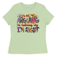 Matcha i'm not arguing i'm explaining why i'm right Ladies Tee - Zillion Design Studio