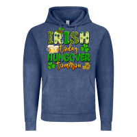 Vintage Denim irish today hungover tomorrow Vintage Hoodie - Artiststas