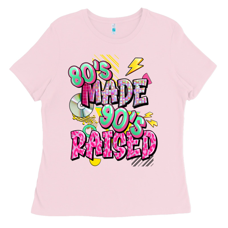 80s Made 90s Raised Ladies Tee by texasbilliewilder | Teevron