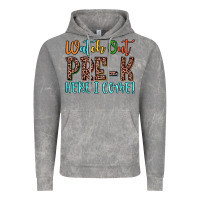 Watch Out Pre K Here I Come! Vintage Hoodie | Teevron