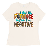 Bone i had my patience tested i'm negative Ladies Tee - Zillion Design Studio
