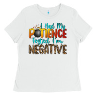White i had my patience tested i'm negative Ladies Tee - Zillion Design Studio