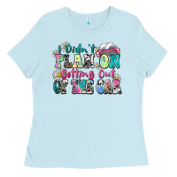 Baby Blue i didn't plan on getting out of the car Ladies Tee - Zillion Design Studio