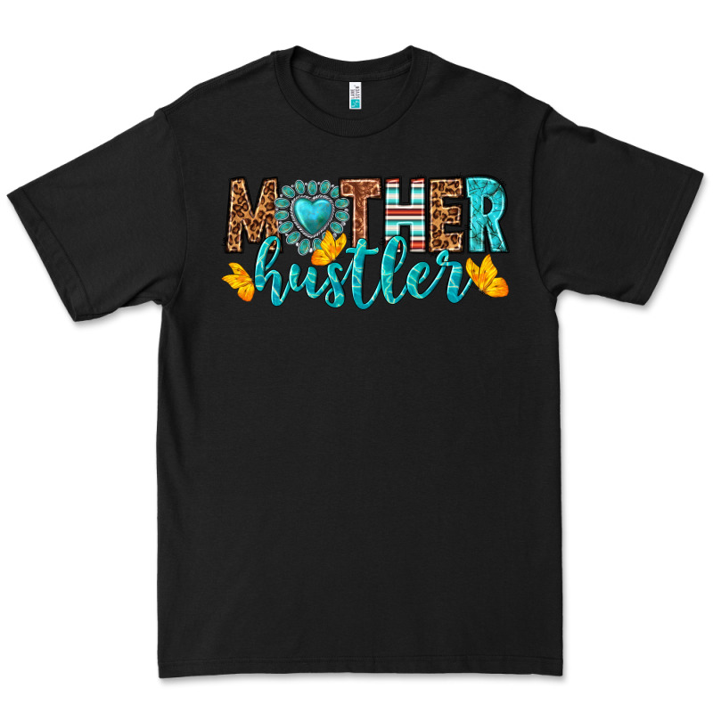 Mother Hustler Premium Tee by texasbilliewilder | Teevron