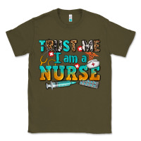 Army Green trust me i am a nurse Classic Tee - AdoDesignShop