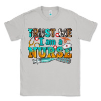 Moon Dust trust me i am a nurse Classic Tee - AdoDesignShop