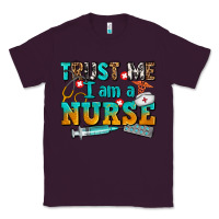 Plum trust me i am a nurse Classic Tee - AdoDesignShop