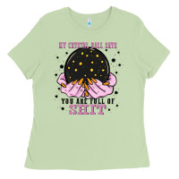 Matcha my crystal ball says you are full of Ladies Tee - Zillion Design Studio