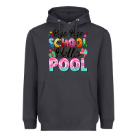 Smoke bye bye school hello pool Heavyweight Hoodie - BarkalooDesign