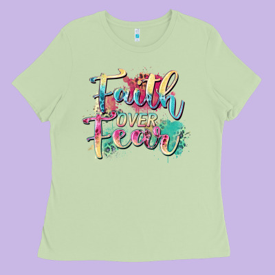 Faith Over Fear Ladies Tee Designed By Zillion Design Studio