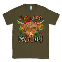 Army Green Just a Little Moody Classic Tee - CowhideDigitalArt