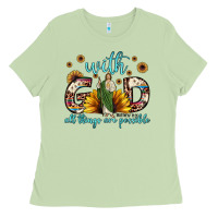 With God All Things Are Possible Matthew 19 26 Ladies Tee | Teevron