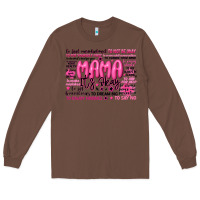 Chestnut mama its okay typography Long Sleeve Tee - JahusDesignShop
