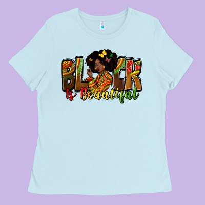 Black Is Beautiful Ladies Tee Designed By Zillion Design Studio