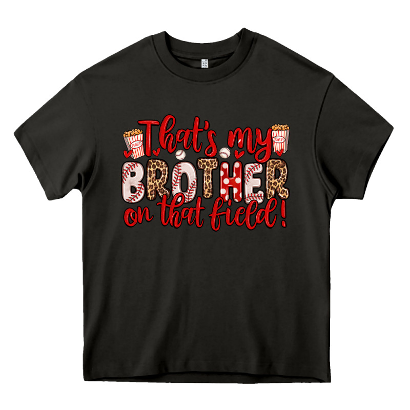 That S My Brother On That Field Heavy Core Tee by Zillion Design Studio | Teevron