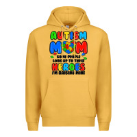 Mustard autism mom some people look up to their heroes i'm Premium Hoodie - JahusDesignShop