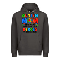 Smoke autism mom some people look up to their heroes i'm Premium Hoodie - JahusDesignShop