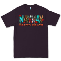 Plum naynay like a mom only cooler Premium Tee - texasbilliewilder