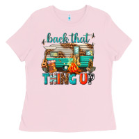 Bubblegum Pink back that thing up Ladies Tee - texasbilliewilder