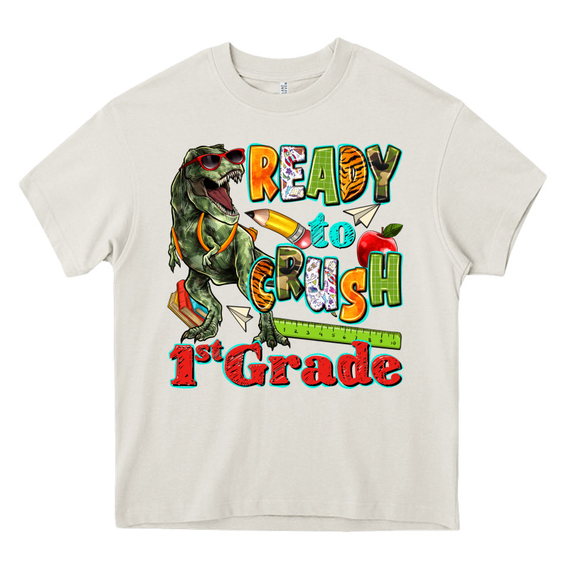 Ready To Crush First Grade Heavy Core Tee by texasbilliewilder | Teevron