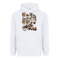 White no talkie before coffee Heavyweight Hoodie - BarkalooDesign
