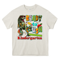 Ready To Crush Kindergarten Heavy Core Tee | Teevron