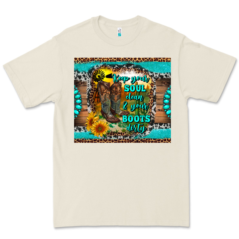 Keep Your Soul Clean And Your Boots Dirty Premium Tee by RanaPortraitStore | Teevron