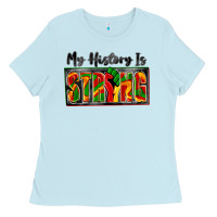 Baby Blue my history is strong Ladies Tee - Zillion Design Studio