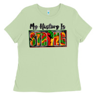 Matcha my history is strong Ladies Tee - Zillion Design Studio