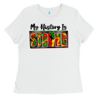 White my history is strong Ladies Tee - Zillion Design Studio