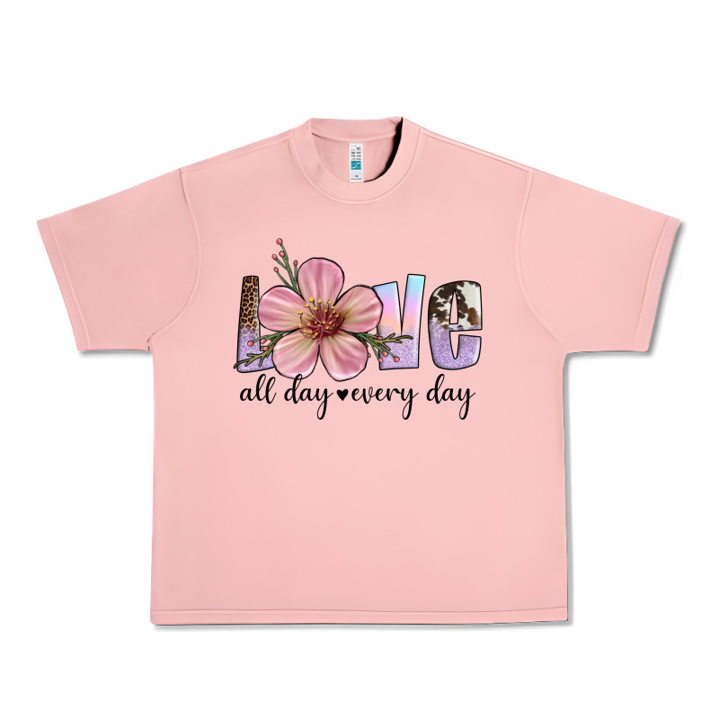 Love All Day Every Day Urban Heavy Tee by Artiststas | Teevron