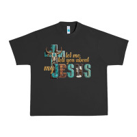 Pigment Black let me tell you about my jesus Urban Heavy Tee - Artiststas