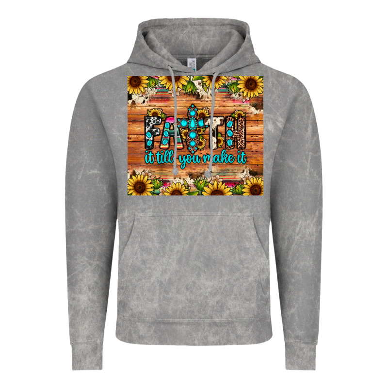 Faith It Till You Make It Vintage Hoodie by JahusDesignShop | Teevron