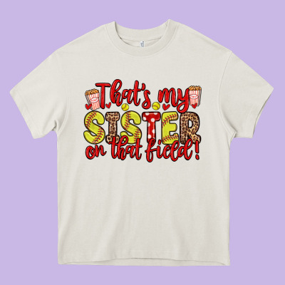 That S My Sister On That Field Heavy Core Tee Designed By Zillion Design Studio