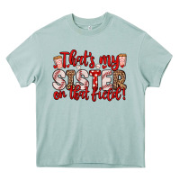 Arona that s my sister on that field Heavy Core Tee - Zillion Design Studio