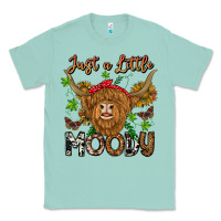 Seafoam Just a Little Moody Classic Tee - CowhideDigitalArt